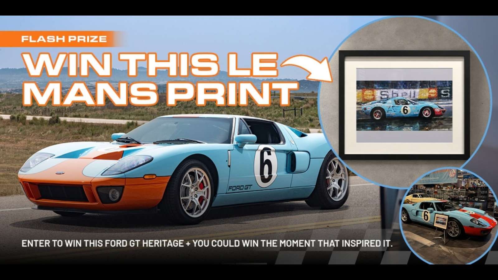 Win a Ford GT Le Mans print flash prize for early sweepstakes entries